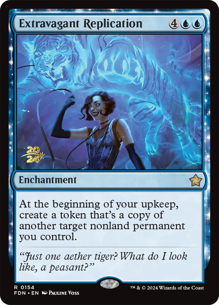 Extravagant Replication [Foundations Prerelease Promos] | A1Comics