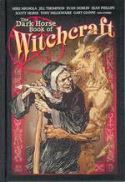 DARK HORSE BOOK OF WITCHCRAFT HC | A1Comics