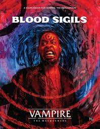 Vampire: The Masquerade: 5th Edition: Blood Sigils Sourcebook