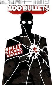 100 Bullets: Split Second Chance