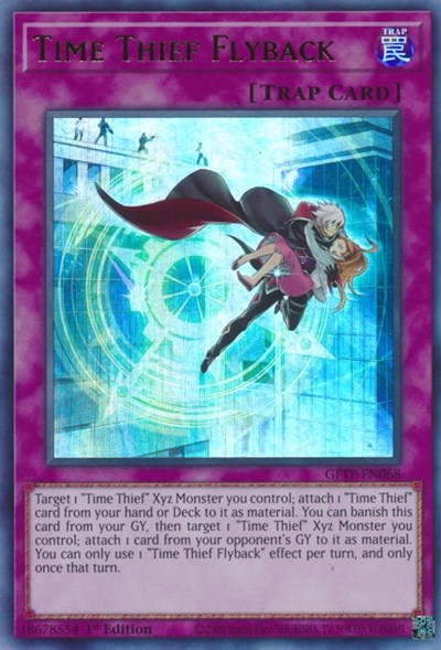 Time Thief Flyback [GFTP-EN068] Ultra Rare | A1Comics