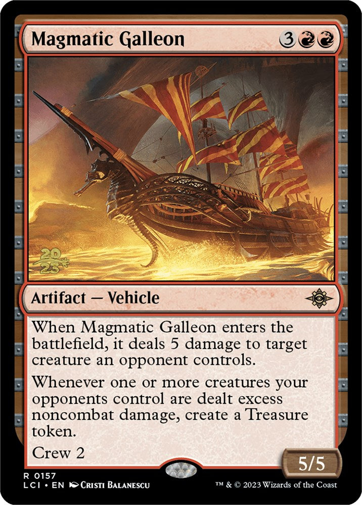 Magmatic Galleon [The Lost Caverns of Ixalan Prerelease Cards] | A1Comics