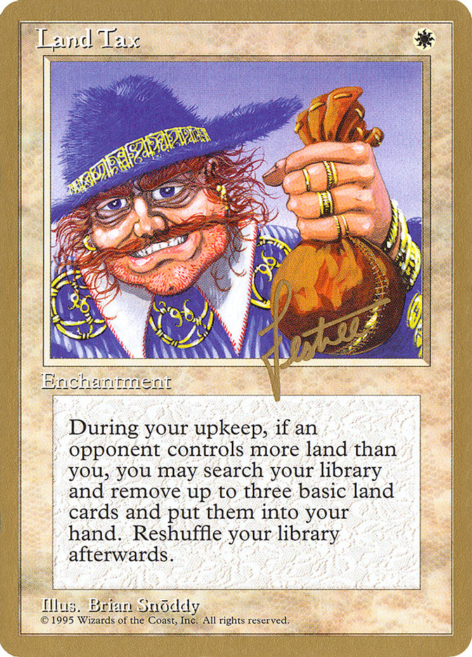 Land Tax (Bertrand Lestree) [Pro Tour Collector Set] | A1Comics