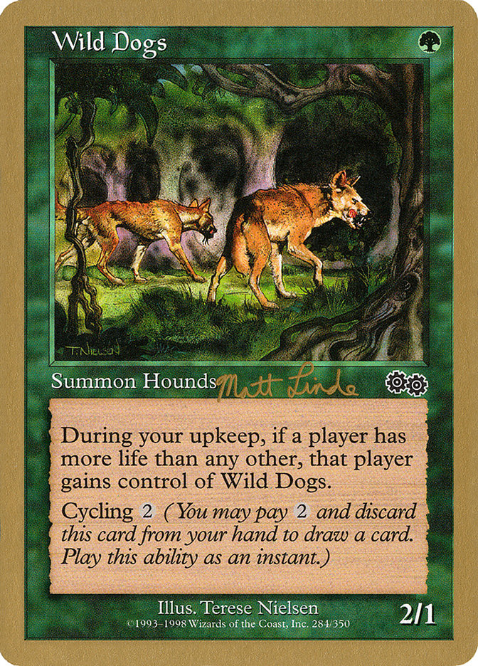 Wild Dogs (Matt Linde) [World Championship Decks 1999] | A1Comics