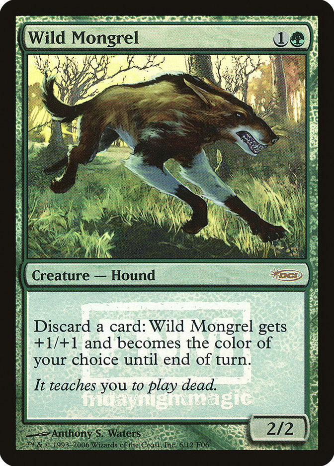 Wild Mongrel [Friday Night Magic 2006] | A1Comics