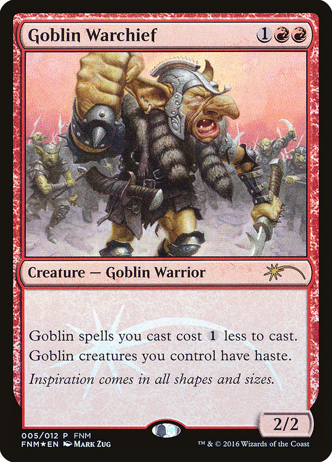 Goblin Warchief [Friday Night Magic 2016] | A1Comics