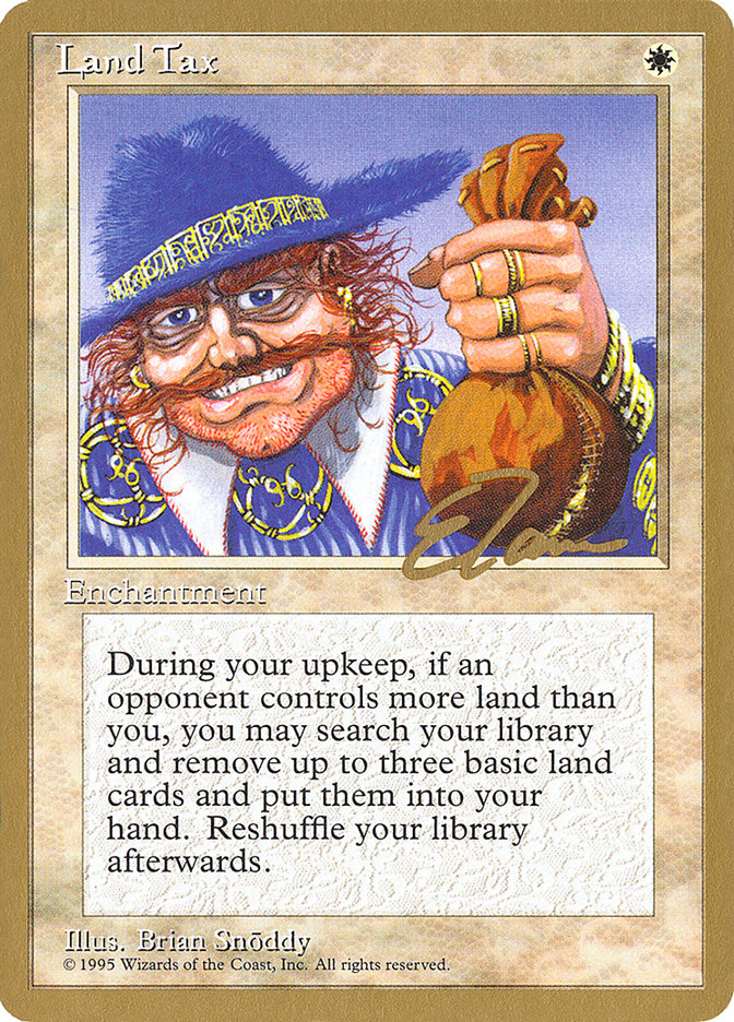 Land Tax (Eric Tam) [Pro Tour Collector Set] | A1Comics