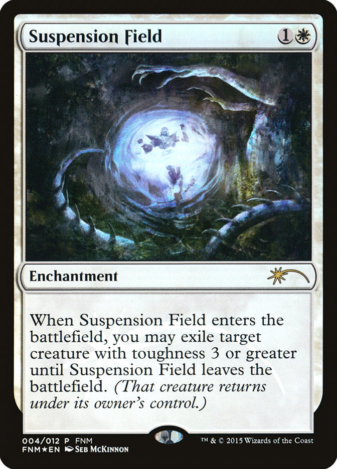 Suspension Field [Friday Night Magic 2015] | A1Comics