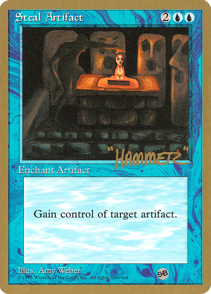 Steal Artifact (Shawn "Hammer" Regnier) (SB) [Pro Tour Collector Set] | A1Comics