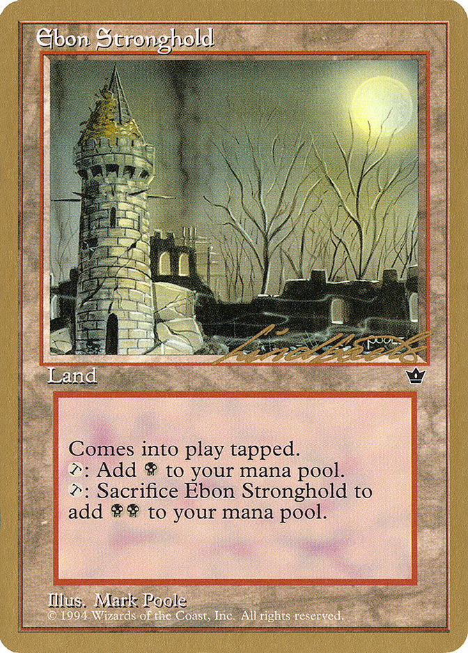 Ebon Stronghold (Leon Lindback) [Pro Tour Collector Set] | A1Comics